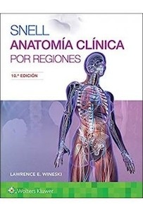 Snell Anatomía Clínica por Regiones