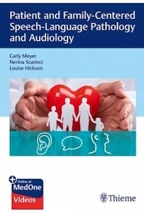 Patient And Family-Centered Speech-Language Pathology And Audiology