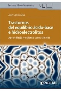 Trastornos del Equilibrio Acido-Base e Hidroelectrolitos "Aprendizaje Mediante Casos Clínicos"