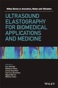 Ultrasound Elastography for Biomedical Applications and Medicine