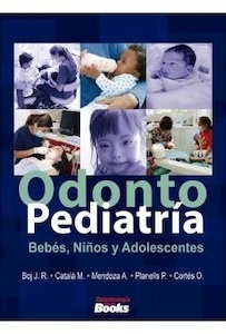 Odontopediatría "Bebes, Niños y Adolescentes"