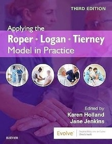 Applying The Roper-Logan-Tierney Model In Practice