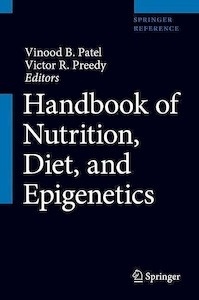 Handbook of Nutrition, Diet, and Epigenetics "Print + E-Book"