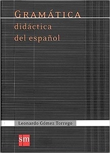 Gramática Didáctica del Español (Español Actual)