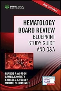 Hematology Board Review "Blueprint Study Guide and Q&A"