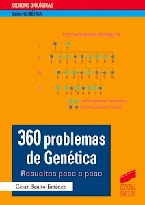 360 Problemas de genética. Resueltos paso a paso