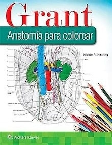 Grant. Anatomía para Colorear