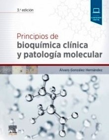 Principios de Bioquímica Clínica y Patología Molecular