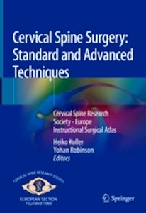 Cervical Spine Surgery "Standard and Advanced Techniques"