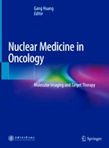 Nuclear Medicine in Oncology "Molecular Imaging and Target Therapy"