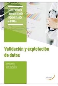 Validación y Explotación de Datos "(Técnico Superior en Documentación y Administración Sanitarias)"