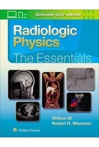 Radiologic Physics. The Essentials