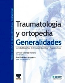 Traumatología y Ortopedia "Generalidades"