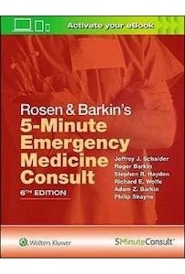 Rosen & Barkin'S 5-Minute Emergency Medicine Consult