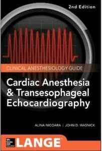 Cardiac Anesthesia And Transesophageal Echocardiography