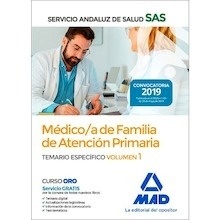 Médico de Familia de Atención Primaria  (SAS) Vol. 1 Temario Específico