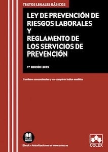 Ley de Prevencion de Riesgos Laborales y Reglamento de los Servicios de Prevención