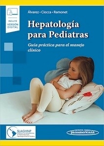 Hepatología para Pediatras "Guía práctica para el manejo clínico"
