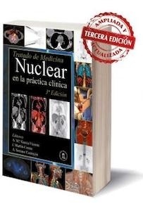 Tratado de Medicina Nuclear en la Práctica Clínica