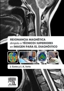 Resonancia Magnética Dirigida a Técnicos Superiores en Imagen para el Diagnóstico