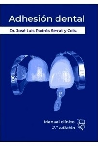 Adhesión Dental "Manual Clínico"