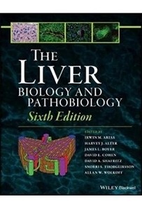 The Liver "Biology And Pathobiology"