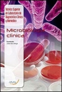 Microbiologia Clinica "Técnico Superior Laboratorio de Diagnóstico Clínico y Biomédico"