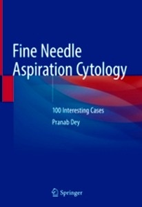 Fine Needle Aspiration Cytology "100 Interesting Cases"