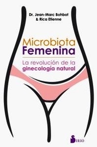 Microbiota Femenina "La Revolución de la Ginecología Natural"