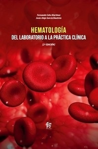 Hematología "Del Laboratorio a la Práctica Clínica"