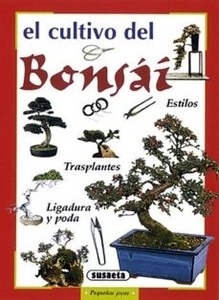 El Cultivo del Bonsai