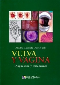 Vulva y Vagina "Diagnóstico y Tratamiento"