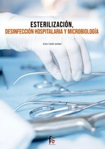 Esterilización, Desinfeccion Hospitalaria y Microbiología