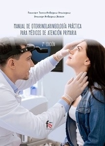 Manual de Otorrinolaringología Práctica para Médicos de Atención Primaria