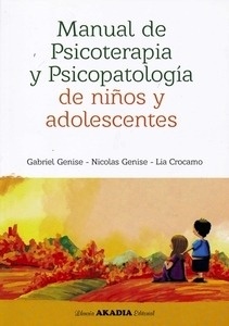 Manual de Psicoterapia y Psicopatología de Niños y Adolescentes