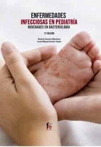 Enfermedades Infecciosas en Pediatría "Novedades en Bacterología"