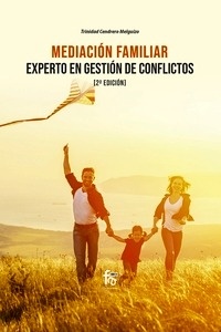 Mediación Familiar "Experto en Gestión de Conflictos"