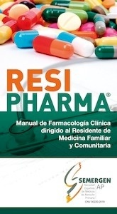 Resipharma  Manual de Farmacología Clínica Dirigido al Residente de Medicina Familiar y Comunitaria