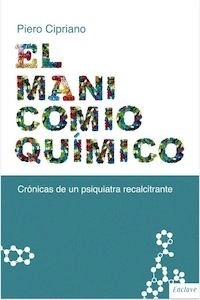 Manicomio Quimico,El
