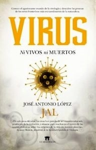 Virus: ni Vivos ni Muertos