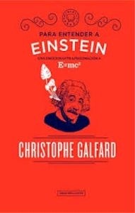 Para entender a Einstein "una emocionante aproximación a E=mc2"