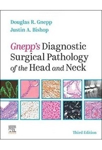Gnepp"S Diagnostic Surgical Pathology Of The Head And Neck