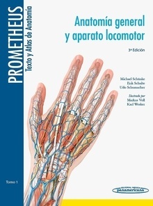 Prometheus. Texto y Atlas de Anatomía Vol. 1 "Anatomía General y Aparato Locomotor"