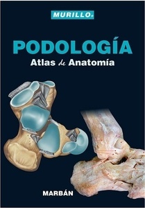 Podología. Atlas de Anatomía