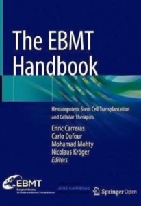 The EBMT Handbook "Hematopoietic Stem Cell Transplantation and Cellular Therapies"