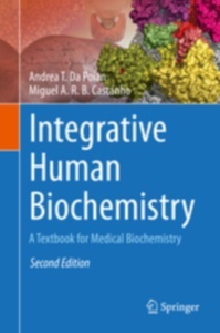 Integrative Human Biochemistry "A Textbook For Medical Biochemistry"