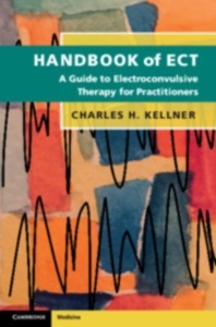 Handbook Of ECT "A Guide To Electroconvulsive Therapy For Practitioners"