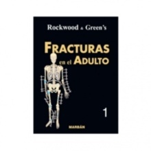 Rockwood. Fracturas en el Adulto Vol. 1