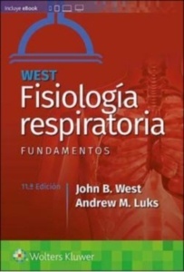 West. Fisiología Respiratoria . Fundamentos