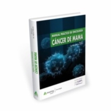 Manual Práctico de Oncología. Cáncer de Mama